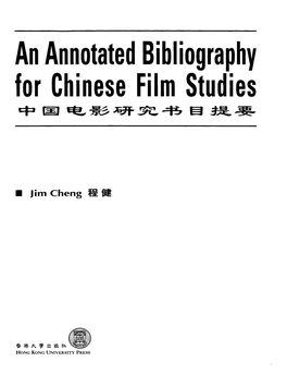 An Annotated Bibliography for Chines E Fil M Studie S