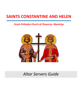 SAINTS CONSTANTINE and HELEN Altar Servers Guide