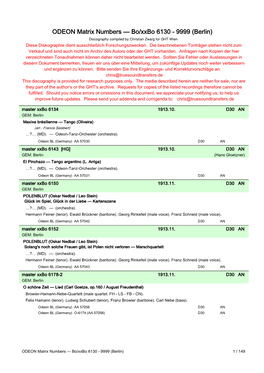 ODEON Matrix Numbers — Bo/Xxbo 6130 - 9999 (Berlin) Discography Compiled by Christian Zwarg for GHT Wien Diese Diskographie Dient Ausschließlich Forschungszwecken