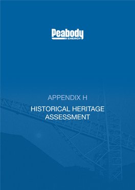 Appendix H Historical Heritage Assessment