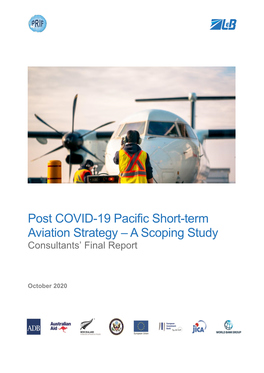 Post COVID-19 Pacific Short-Term Aviation Strategy – a Scoping Study Consultants’ Final Report