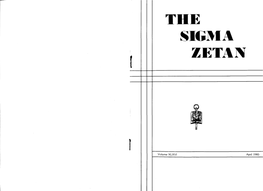 The Sigma Zetans Were Nearly Michael Kilgore Connie Lynch All Distributed to the Chapters