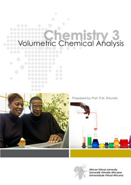 I. Chemistry 3, Volumetric Chemical Analysis______3