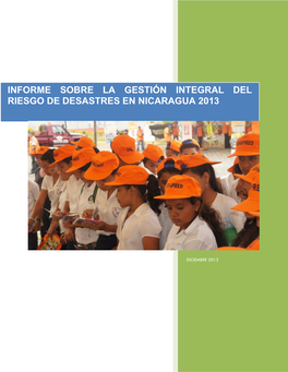 Informe Sobre La Gestión Integral Del Riesgo De Desastres En Nicaragua 2013