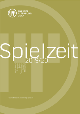 2019/20 Theater·Stiftung·Gera Ihre Initiative Für Unser Theater Wir Fördern Den Künstlerischen Spielzeit 2019/20 Nachwuchs