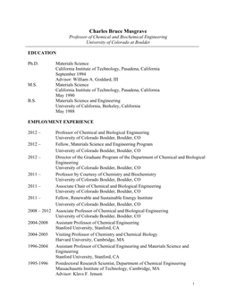 Charles Bruce Musgrave Professor of Chemical and Biochemical Engineering University of Colorado at Boulder