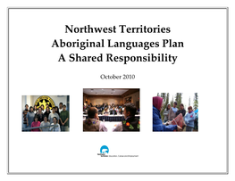 NWT Aboriginal Languages Plan: a Shared Responsibility