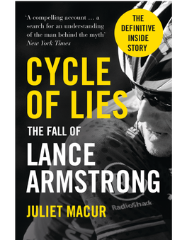 Juliet Macur Cycle of Lies: the Fall of Lance Armstrong