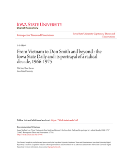 From Vietnam to Don Smith and Beyond : the Iowa State Daily and Its Portrayal of a Radical Decade, 1966-1975 Michael Lee Swan Iowa State University