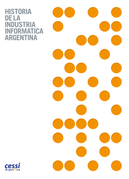 Historia De La Industria Informatica Argentina Historia De La Industria Informatica Argentina Informatica La De Historia Industria