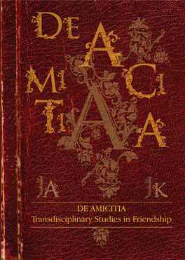 De Amicitia. Transdisciplinary Studies in Friendship
