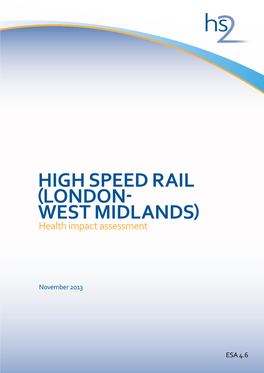 High Speed Rail (London- West Midlands) Health Impact Assessment