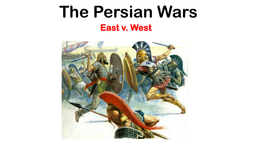 The Persian Wars East V