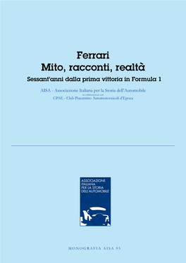 Ferrari Mito, Racconti, Realtà Sessant’Anni Dalla Prima Vittoria in Formula 1