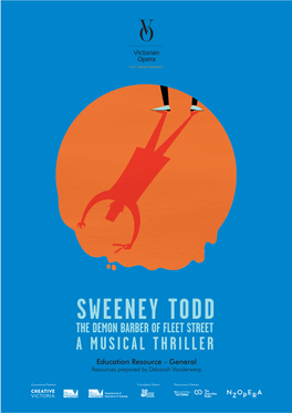 SWEENEY TODD the DEMON BARBER of FLEET STREET a MUSICAL THRILLER Education Resource - General Resources Prepared by Deborah Vanderwerp