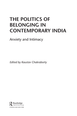 The Politics of Belonging in Contemporary India