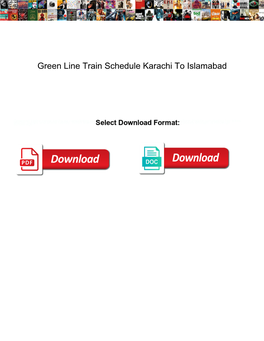 Green Line Train Schedule Karachi to Islamabad Never