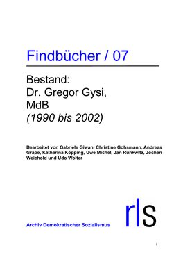 Bestand: Dr. Gregor Gysi, Mdb (1990 Bis 2002)
