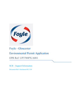 Foyle - Gloucester Environmental Permit Application EPR Ref: UP3700PX/A001