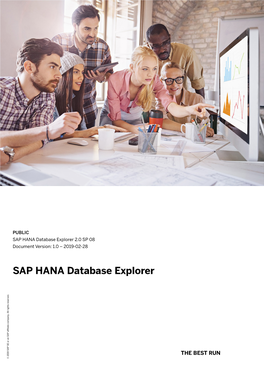 SAP HANA Database Explorer 2.0 SP 08 Document Version: 1.0 – 2019-02-28