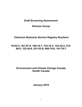 Draft Screening Assessment Ketones Group Chemical Abstracts Service Registry Numbers 78-93-3, 107-87-9, 108-10-1, 110-12-3, 123