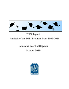 TOPS Report: Analysis of the TOPS Program from 2009-2018