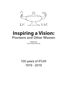 Inspiring a Vision: Pioneers and Other Women Edited by Anne Holden Rønning