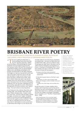 BRISBANE RIVER POETRY AFTER QUEENSLAND’S DISASTROUS SUMMER FLOODS, RUTH BLAIR Above: WA Clarson, DISCOVERS a RICH TRADITION of BRISBANE RIVER POETRY