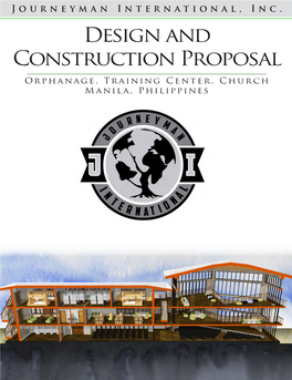 Design and Construction Proposal Orphanage, Training Center, Church Manila, Philippines Kanlungan an Architectural Thesis