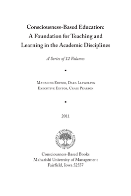 Consciousness-Based Education: a Foundation for Teaching and Learning in the Academic Disciplines