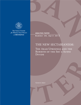 THE NEW SECTARIANISM: the Arab Uprisings and the Rebirth of the Shi‘A-Sunni Divide