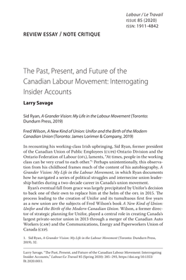 The Past, Present, and Future of the Canadian Labour Movement: Interrogating Insider Accounts Larry Savage