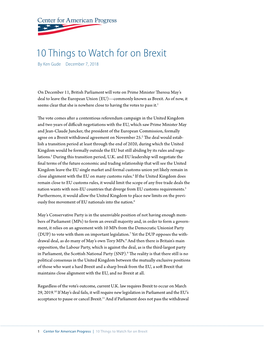 10 Things to Watch for on Brexit by Ken Gude December 7, 2018