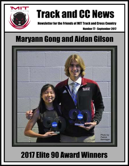 Track and CC News Newsletter for the Friends of MIT Track and Cross Country Number 77 - September 2017