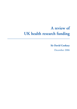 A Review of UK Health Research Funding