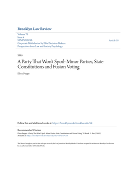 Minor Parties, State Constitutions and Fusion Voting Elissa Berger