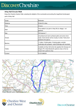 Arley Hall Circular Walk Enjoy This Cheshire Garden Walk, Sampling the Delights of the Countryside Surrounding the Magnificent Landscaped Park of Arley Hall