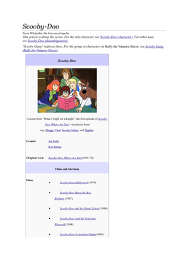 Scooby-Doo from Wikipedia, the Free Encyclopedia This Article Is About the Series