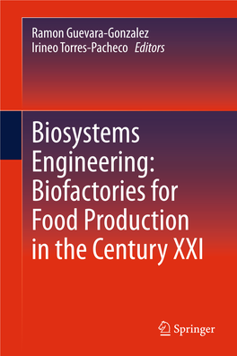 Biosystems Engineering: Biofactories for Food Production in the Century