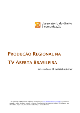 Produção Regional Na Tv Aberta Brasileira