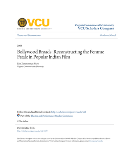 Reconstructing the Femme Fatale in Popular Indian Film Erin Zimmerman Moss Virginia Commonwealth University