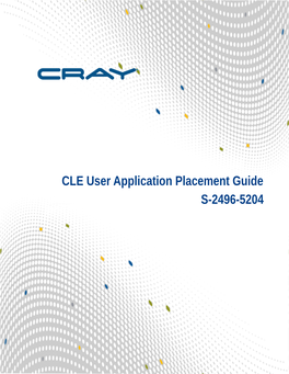 CLE User Application Placement Guide S-2496-5204 ()