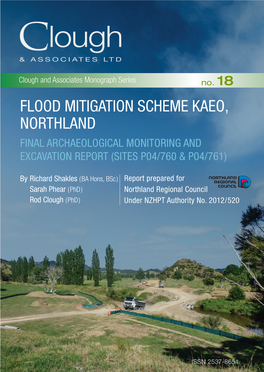 FLOOD MITIGATION SCHEME KAEO, NORTHLAND: FINAL ARCHAEOLOGICAL MONITORING and EXCAVATION REPORT (SITES P04/760 & P04/761) Under NZHPT Authority No