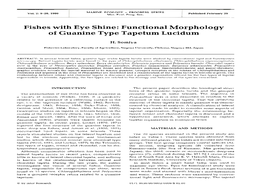 Fishes with Eye Shine: Functional Morphology of Guanine Type Tapetum Lucidum