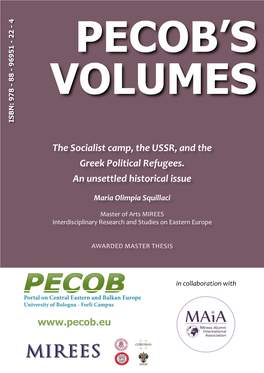 The Socialist Camp, the USSR, and the Greek Political Refugees. an Unsettled Historical Issue