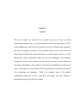 Chapter 3 Caracol the Site of Caracol, the Context for My Research, Has Been the Focus of Several Archaeological Projects Since