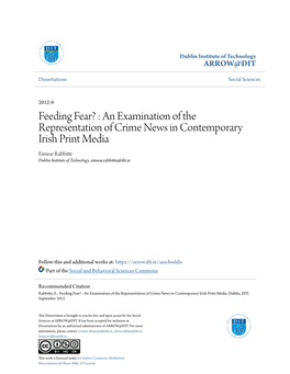 An Examination of the Representation of Crime News in Contemporary Irish Print Media Eimear Rabbitte Dublin Institute of Technology, Eimear.Rabbitte@Dit.Ie