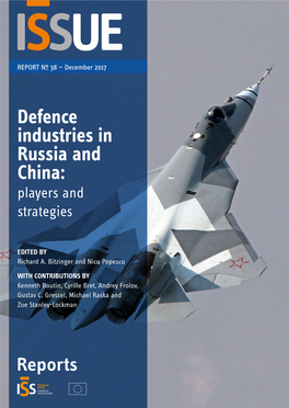 Defence Industries in Russia and China: Players and Strategies and Strategies Players and China: in Russia Industries Defence China: Players and Strategies