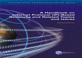 A Handbook on Internet Protocol (IP)-Based Networks and Related Topics and Issues