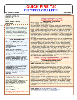 QUICK FIRE T20 the WEEKLY BULLETIN VOL: 08 ISSUE: QF0808 Date: 080808